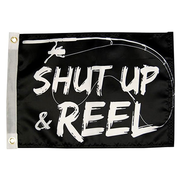 Taylor Made® - 12" x 18" Nylon "Shut Up and Reel" Military Flag